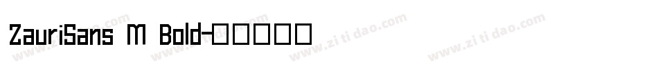 ZauriSans M Bold字体转换